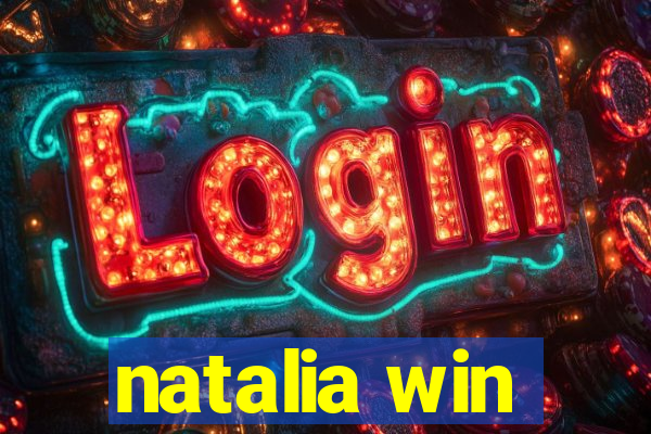 natalia win